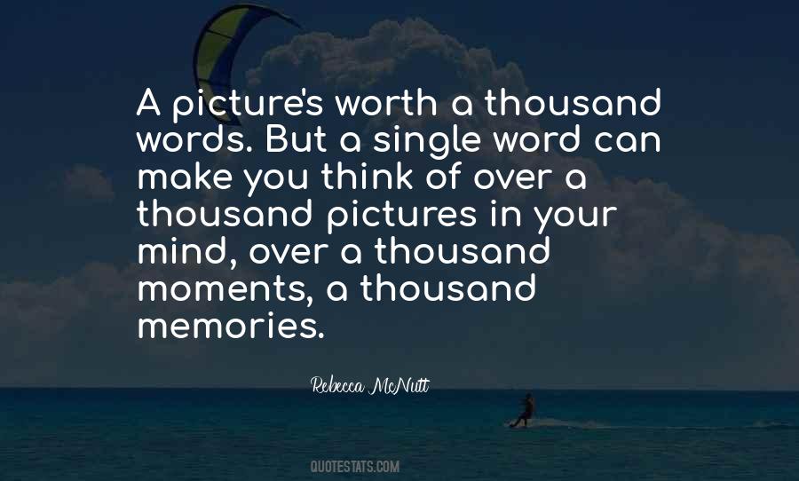 Quotes About Moments And Memories #1655524