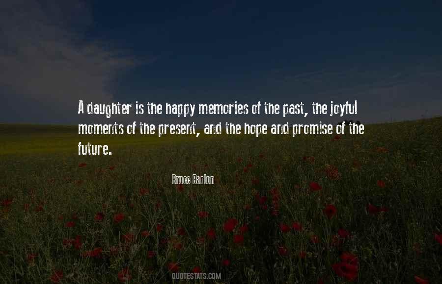 Quotes About Moments And Memories #18644