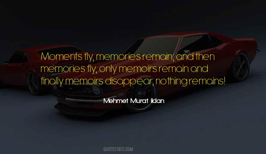 Quotes About Moments And Memories #465279