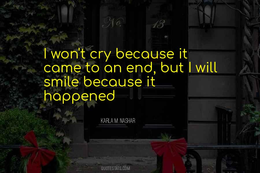 Quotes About Smile Because It Happened #941102