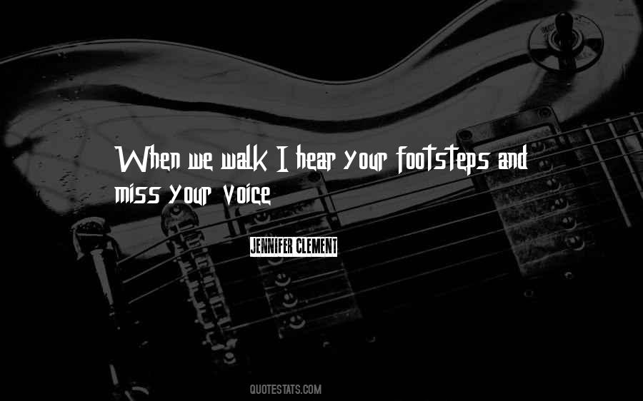 Quotes About When I Hear Your Voice #761841