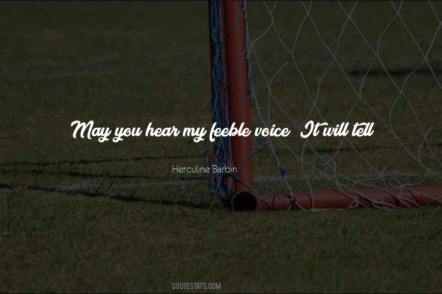 Quotes About When I Hear Your Voice #7747