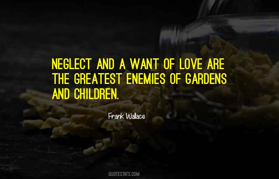 Love Neglect Quotes #1567929