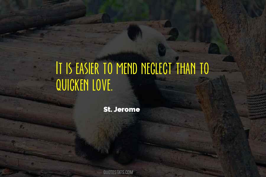 Love Neglect Quotes #728759