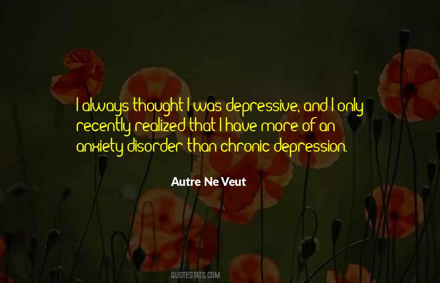 Quotes About Depression And Anxiety #443334