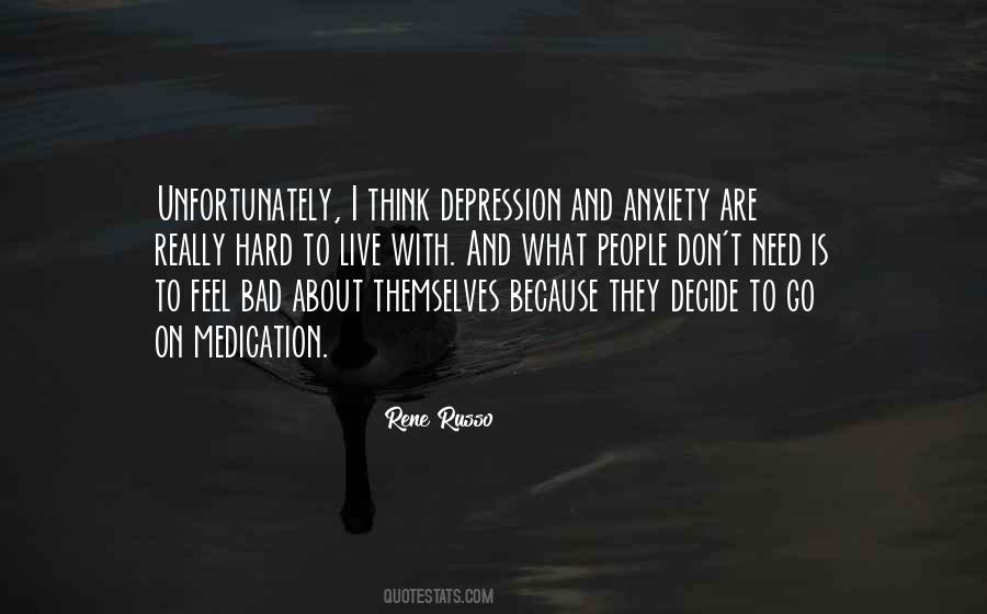 Quotes About Depression And Anxiety #774197