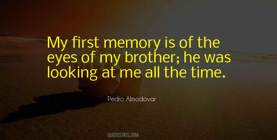 Quotes About Looking Up To Your Brother #1266719