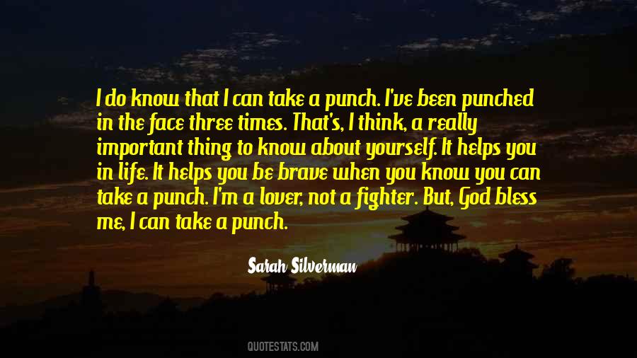 Quotes About A Brave Face #1112684