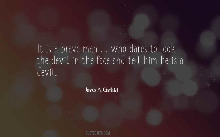 Quotes About A Brave Face #606683