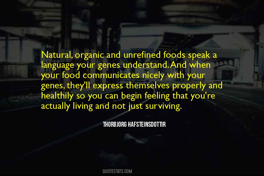 Quotes About Living Properly #1331252