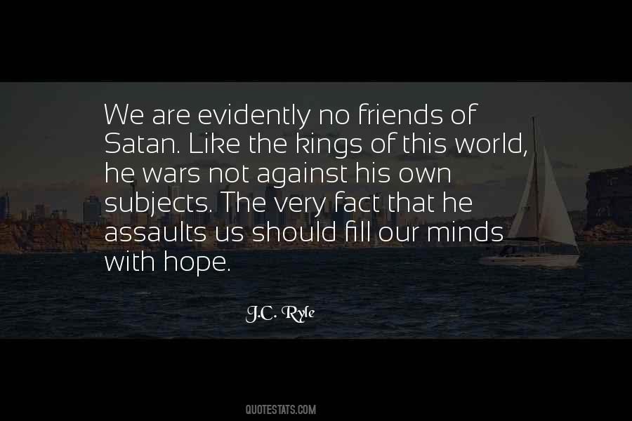 Friends With The World Quotes #714372