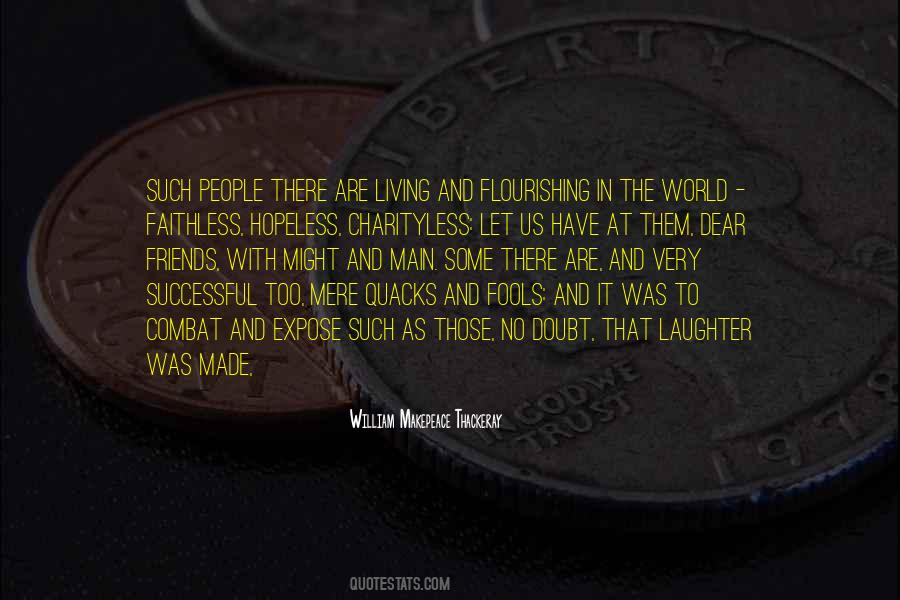 Friends With The World Quotes #956127
