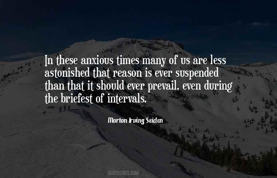 Quotes About Anxious #1127826