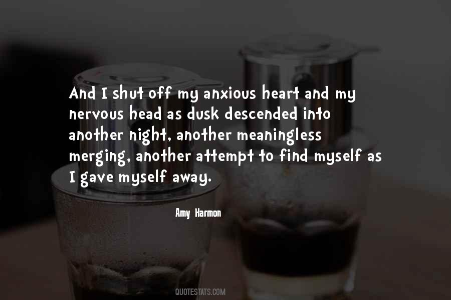 Quotes About Anxious #1156050