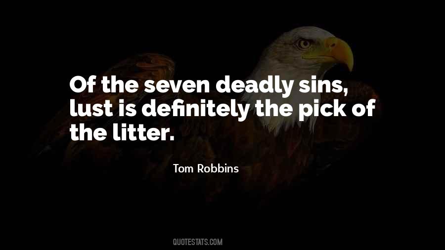 Quotes About The Seven Deadly Sins #1188407