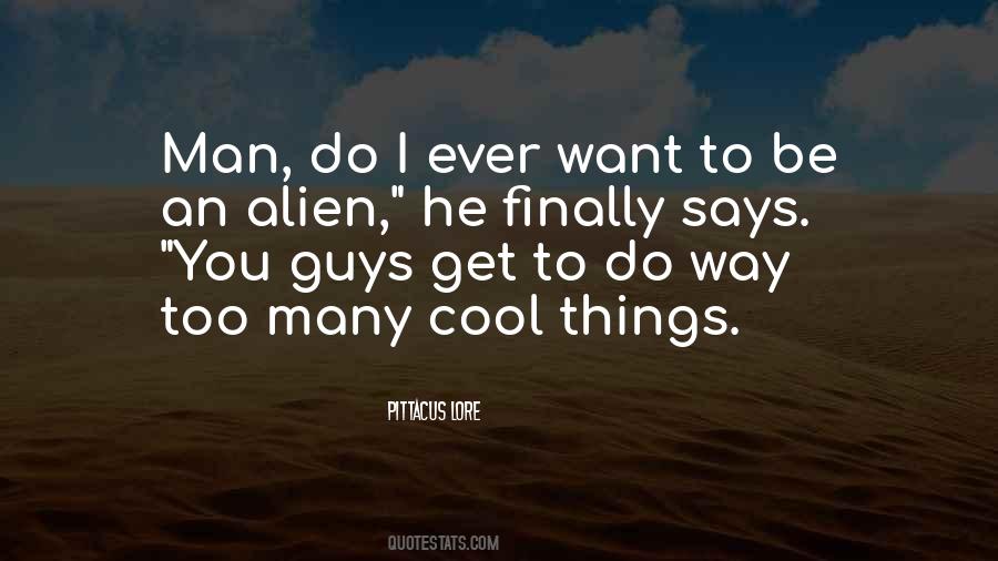 Quotes About Cool Guys #636891
