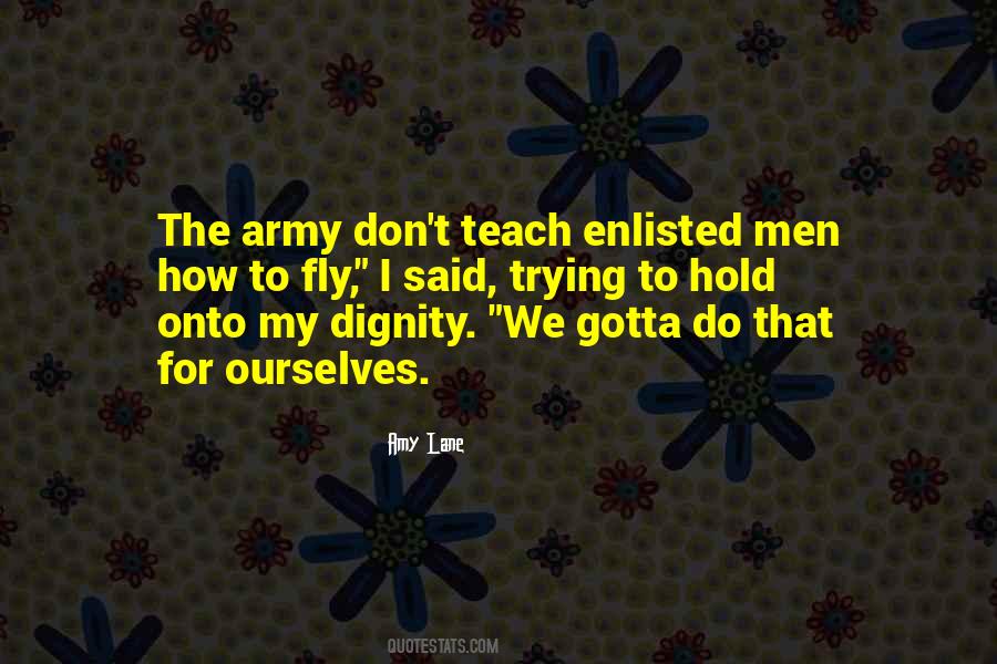 Enlisted Men Quotes #454156