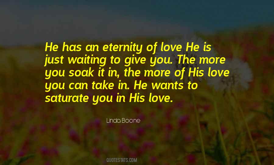 Eternity Of Love Quotes #1835149