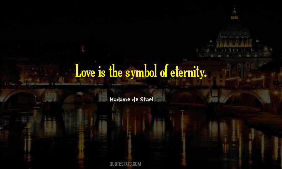 Eternity Of Love Quotes #616479