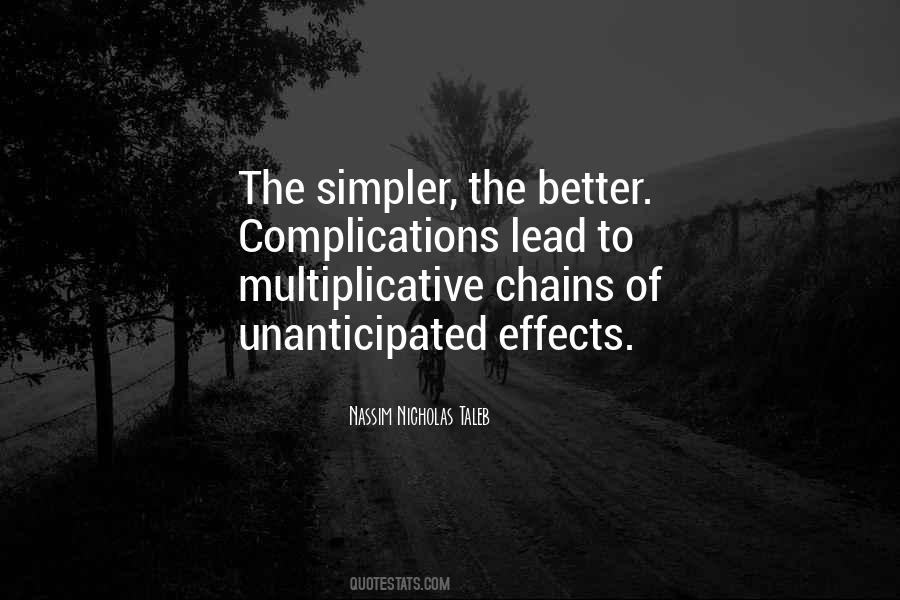 Simpler The Better Quotes #587121