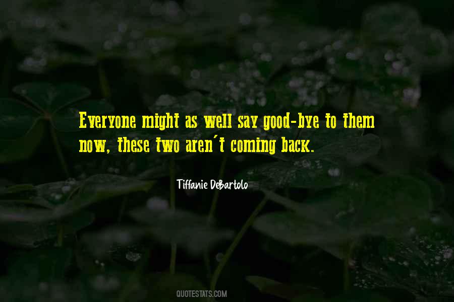 Quotes About Something Good Coming #88402
