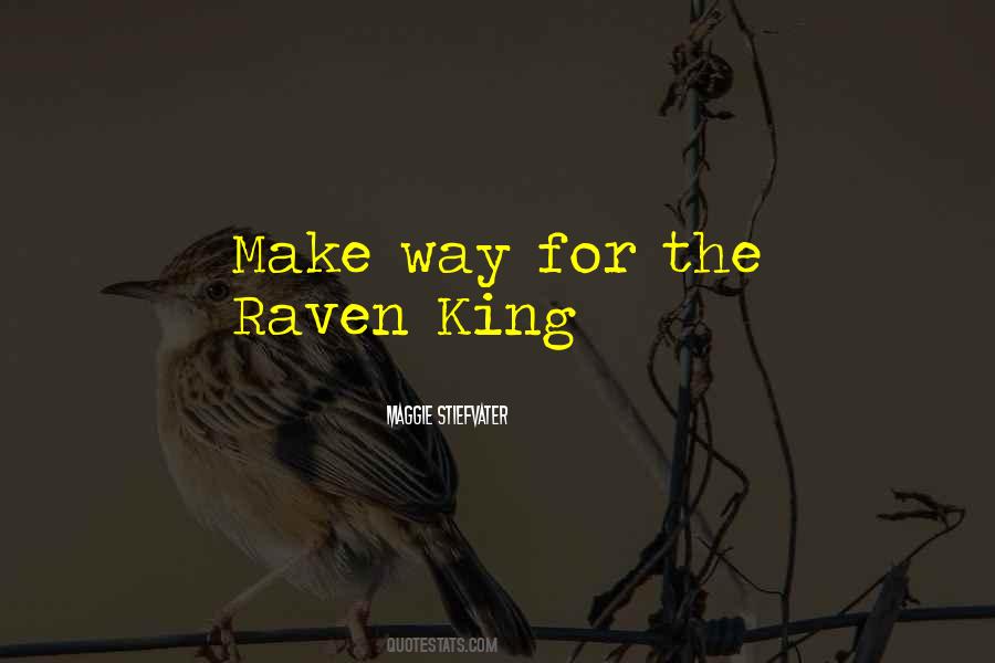 Raven King Quotes #1461976