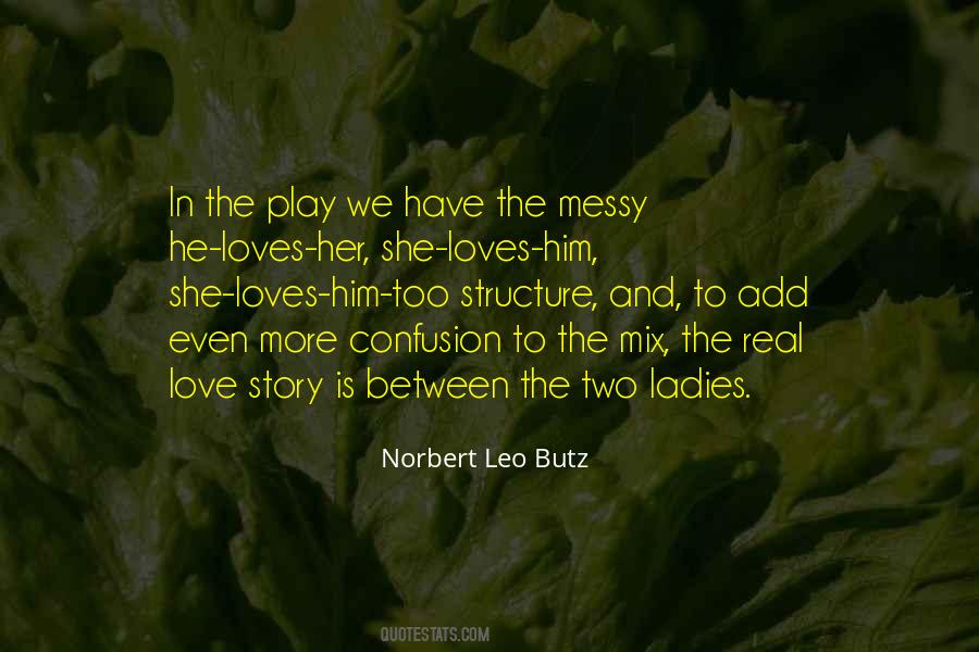 Quotes About Two Loves #1109283