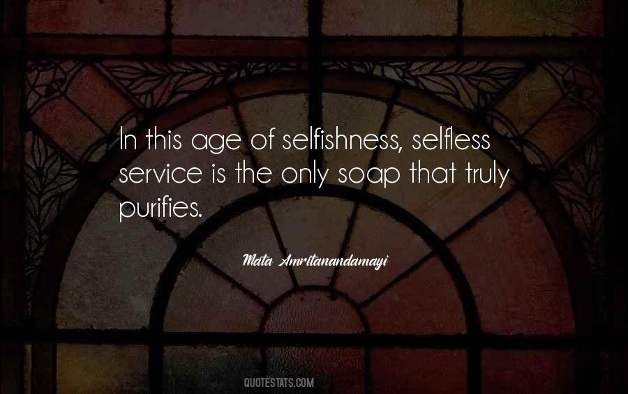 Quotes About Selfless Service #1680506