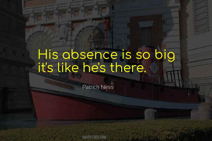 Quotes About Absence And Missing Someone #109057