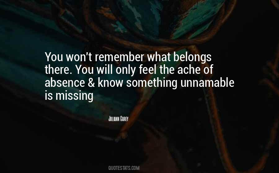Quotes About Absence And Missing Someone #323224
