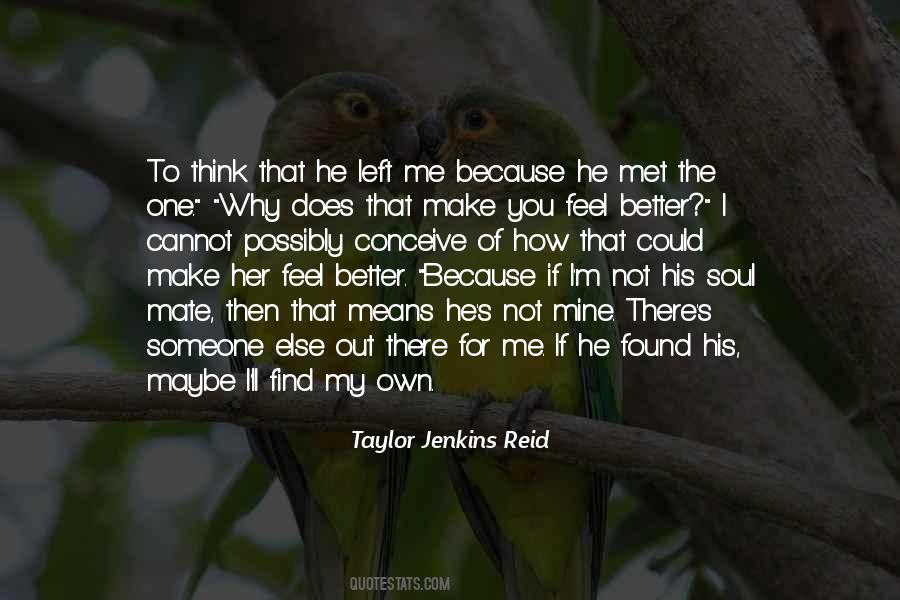 Quotes About How You Make Me Feel #1701420