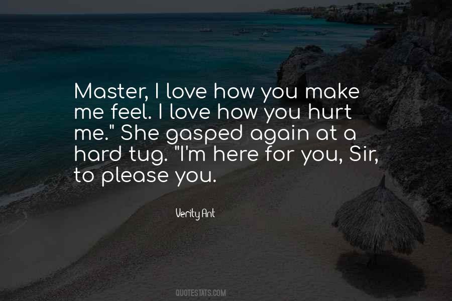 Quotes About How You Make Me Feel #1712008