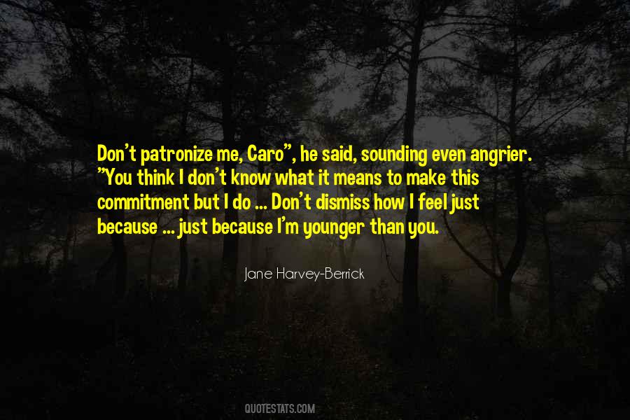 Quotes About How You Make Me Feel #20013