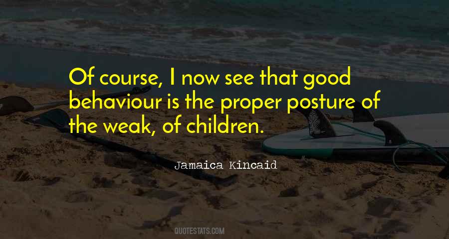 Quotes About Good Behaviour #456300