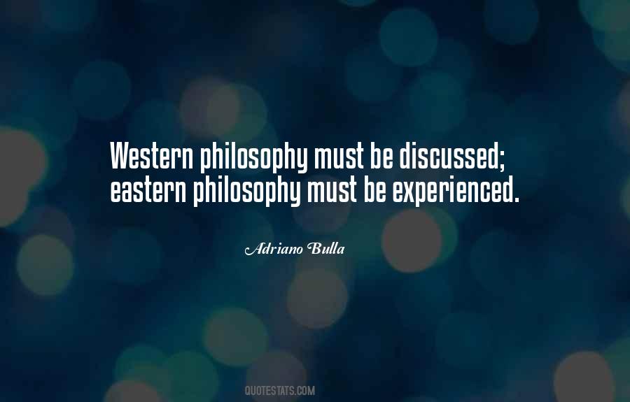 Quotes About Eastern Philosophy #241079