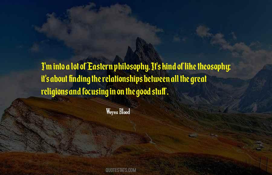 Quotes About Eastern Philosophy #4292