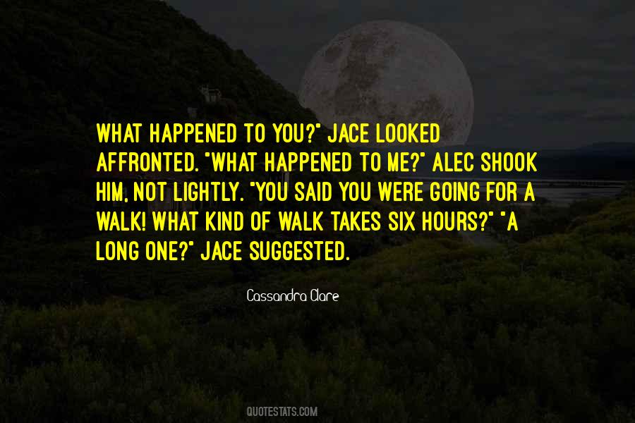 Quotes About What Happened To You #1470134
