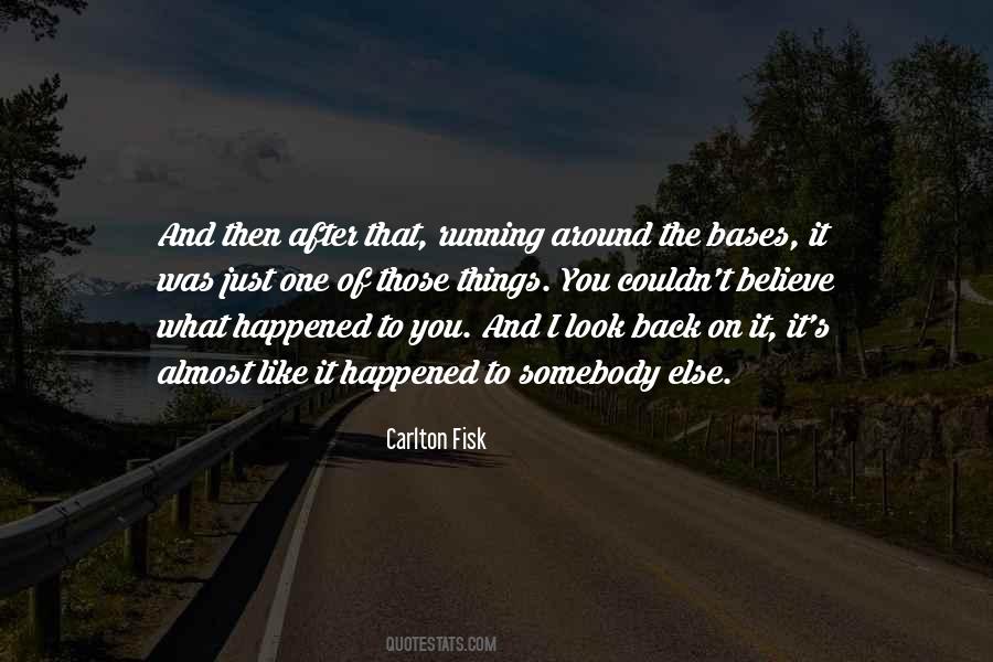 Quotes About What Happened To You #1610247