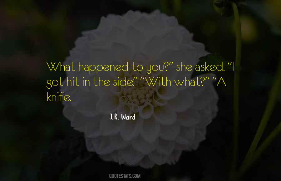 Quotes About What Happened To You #171770