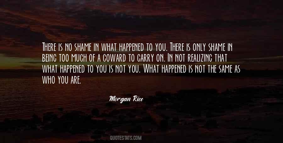 Quotes About What Happened To You #1854417