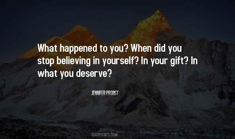 Quotes About What Happened To You #442547