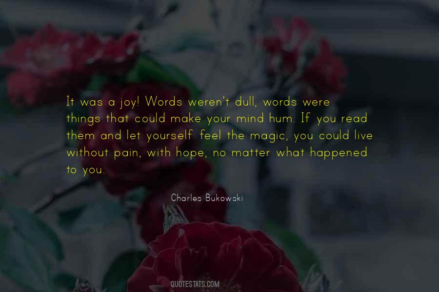 Quotes About What Happened To You #475926