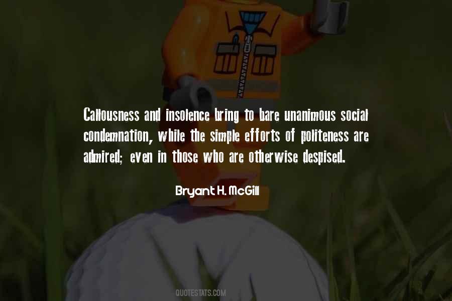 Quotes About Callousness #1811909