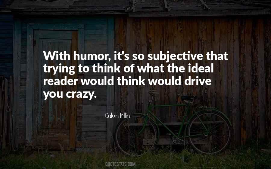 Crazy Humor Quotes #834444