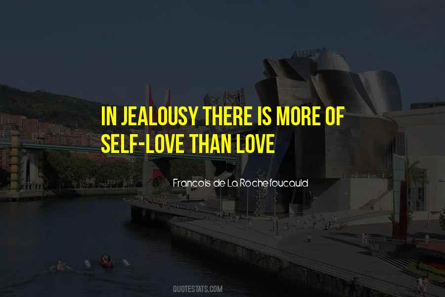 Quotes About Jealousy Love #406325