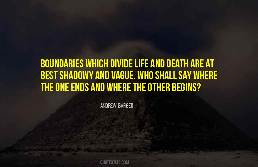 Where Life Begins Quotes #1787965