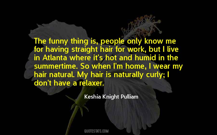 Quotes About Having Straight Hair #712827