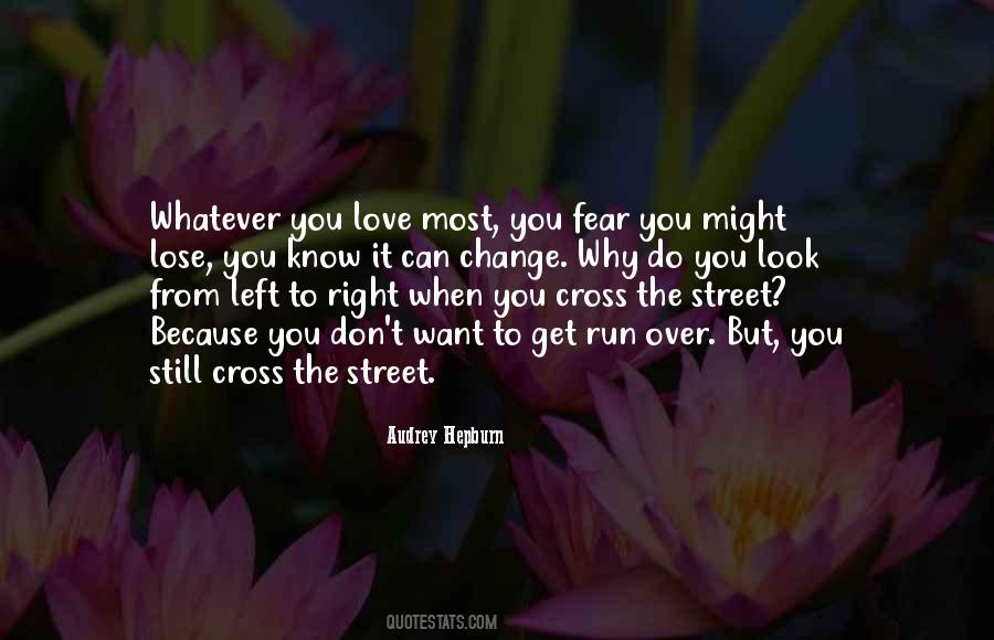 Quotes About Love Over Fear #1416694