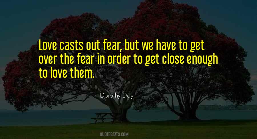 Quotes About Love Over Fear #189631