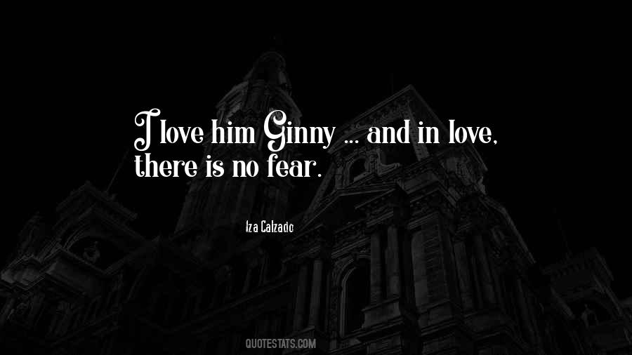 Quotes About Love Over Fear #956690